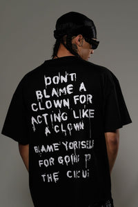 GENUINE Don't blame a clown tshirt