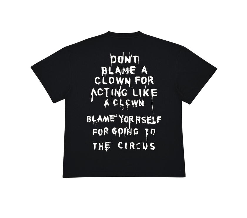 GENUINE Don't blame a clown tshirt