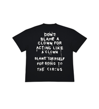 GENUINE Don't blame a clown tshirt